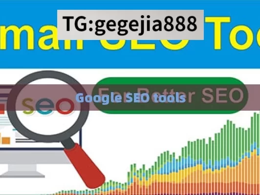 Google SEO tools